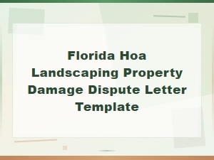 Florida Hoa Landscaping Damage Dispute Letter Template