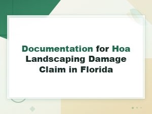 Filing Hoa Landscaping Damage Claims in Florida